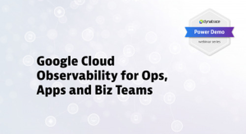Power Demo: Google Cloud Observability for Ops, Apps, and Biz Teams