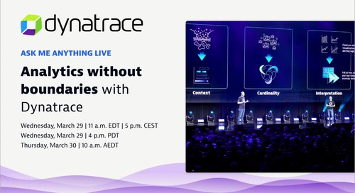 Analytics without boundaries with Dynatrace - PM Session
