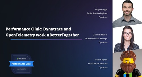 Performance Clinic: Dynatrace and OpenTelemetry work #BetterTogether